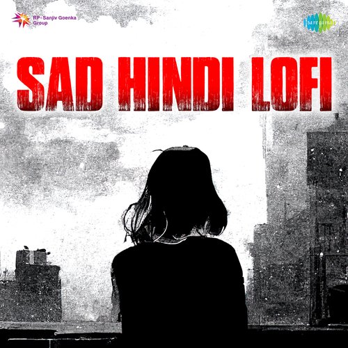 Sad Hindi Lofi Sonu Nigam MP3 Download